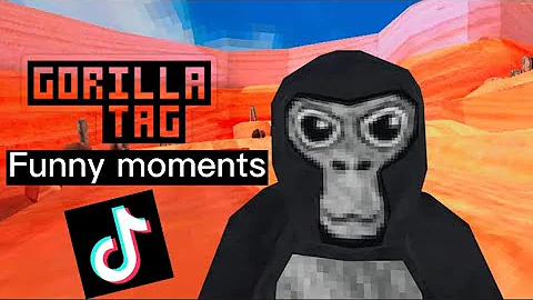 Gorilla tag funny moments -TikTok-