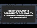 Meritocracy & Community Solidarity: A Conversation Between Michael Sandel and Stephanie Paulsell