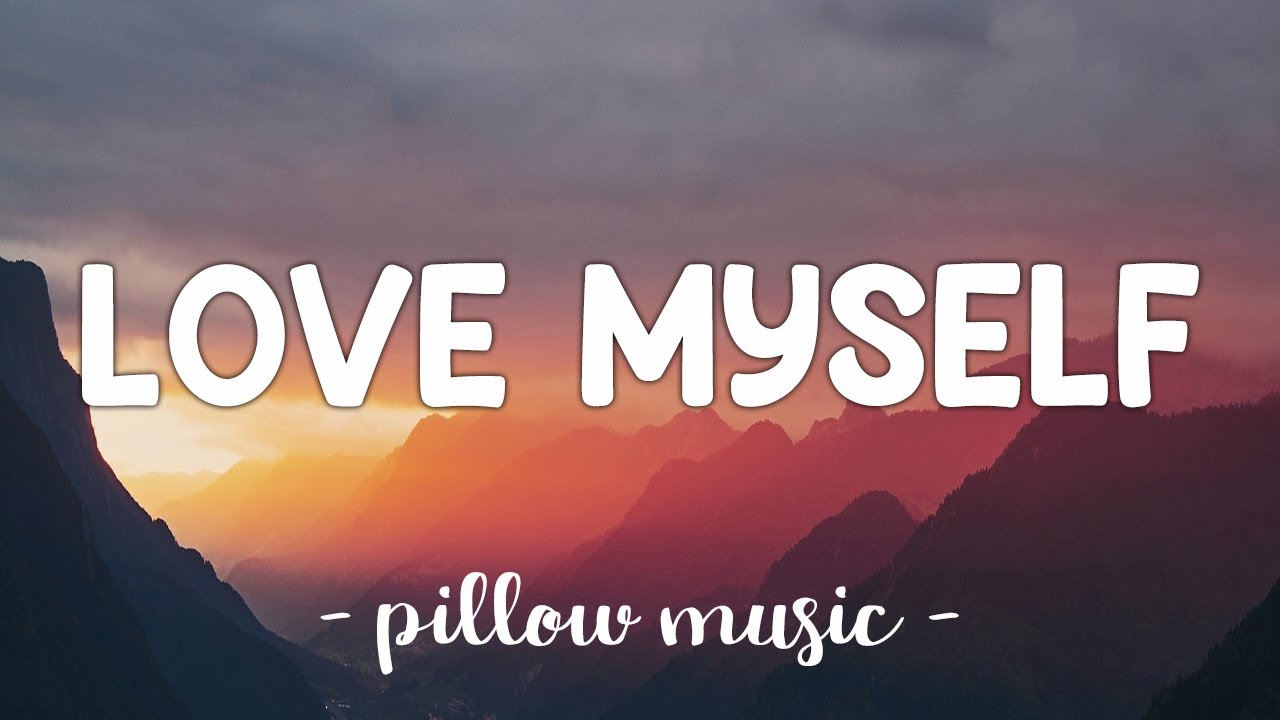 Love Myself   Hailee Steinfeld Lyrics 