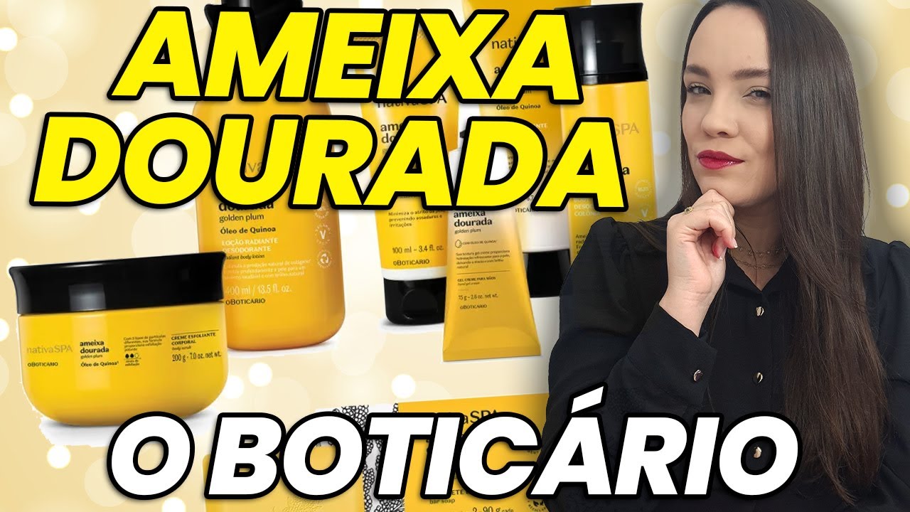 AMEIXA DOURADA O Boticário