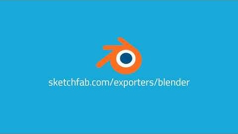 Export to Sketchfab Directly from Blender