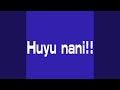Huyu Nani 