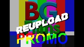 BGFilms Promo (THE VERY FIRST BGFILMS VIDEO)