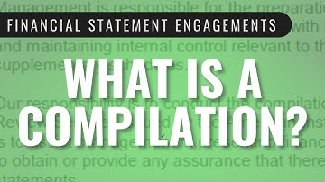 Compilation Financial Statements Explained: What You Need to Know!
