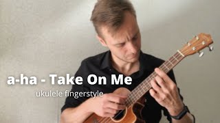 ukulele. a-ha take on me ukulele fingerstyle