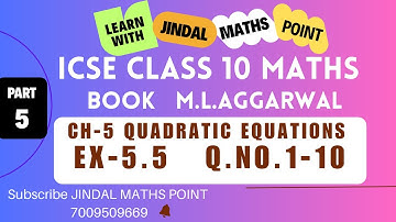 ICSE Class 10 Ch-5 Quadratic Equations From ML Aggarwal (Part-5)  @jindalmathspoint ​