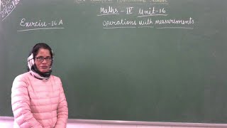 Class-4/Mathematics/Unit-16 ( Operations with measurements) Ex. 16 A