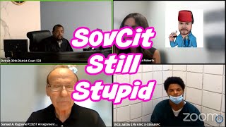 Sovereign Citizen Stuck On Stupid