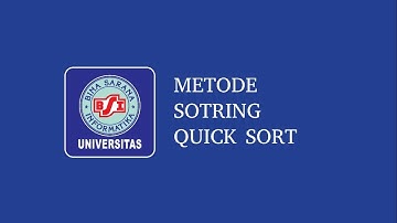 Metode Sorting Quick Sort - Tugas Logika dan Algoritma | UBSI PSDKU Sukabumi