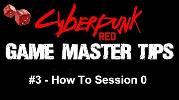 Game Master Tips - How To Session 0 - 4 Easy Steps