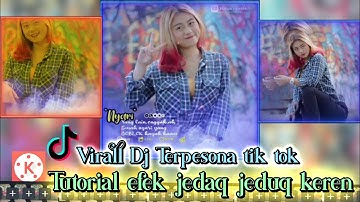 Tutorial cara membuat efek jedag jedug di Kinemaster🤩//dj terpesona viral tik tok