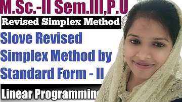 Revised Simplex Method by Standard From - 2 l Post Optimality Analysis l Operation Research in Hindi