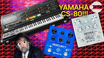 The Blade Runner Synth (Yamaha CS-80) With Meris Mercury 7 & Hedra