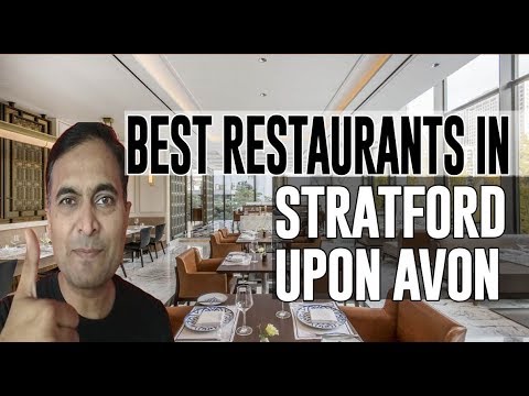 Best Restaurants And Places To Eat In Stratford Upon Avon, Uk