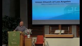 “Part 2: Healthy Church” 1 Thessalonians 5:12-24