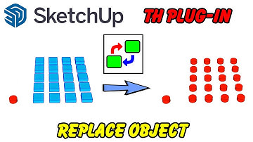 Replace Object - Plugin for Sketchup