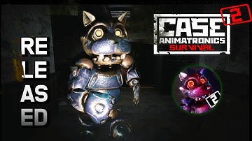 Case Animatronics 2 Android Release!! ..... | Gameplay + Jumpscares