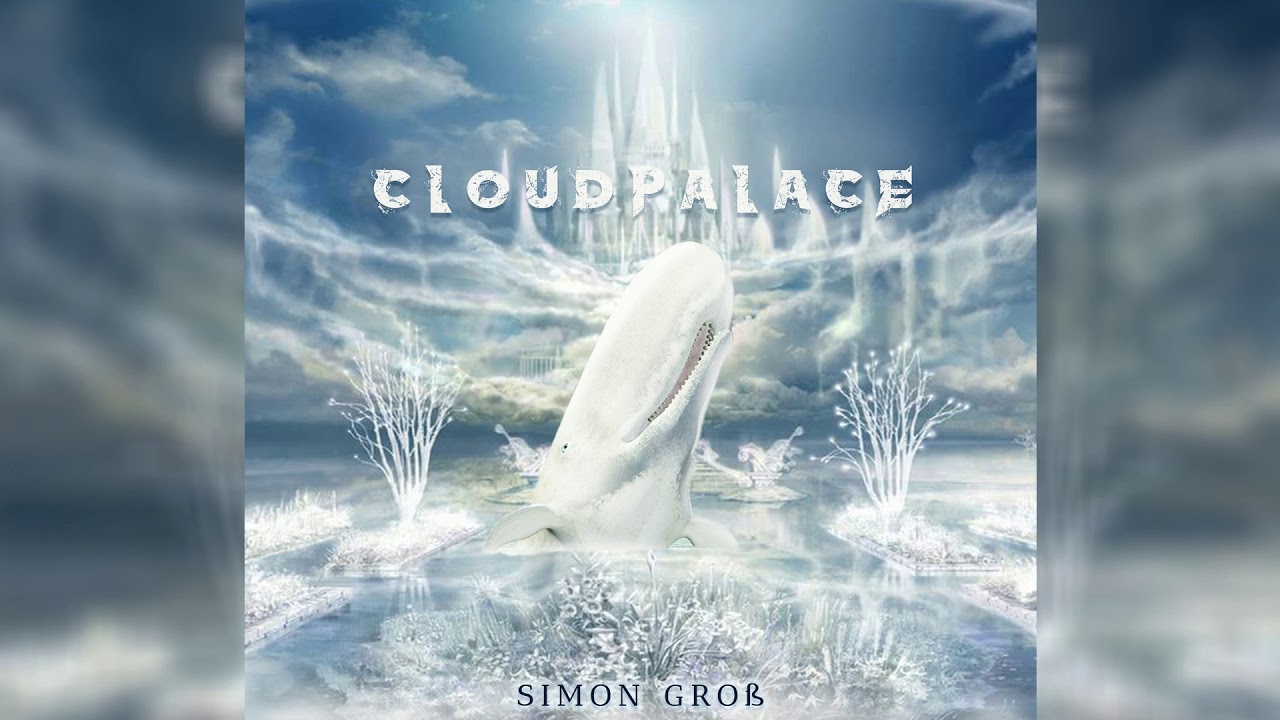 Simon Groß - Cloudpalace (Cloudpalace) auf YouTube ansehen Simon Groß - Cloudpalace (Cloudpalace) auf YouTube ansehen