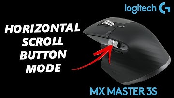 How To Change Mode For Horizontal Scroll Button On MX Master 3S