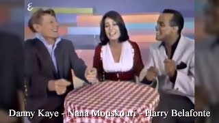 Nana Mouskouri, Harry Belafonte and Danny Kaye / Opa Ni Na Nai - 1965 Resimi