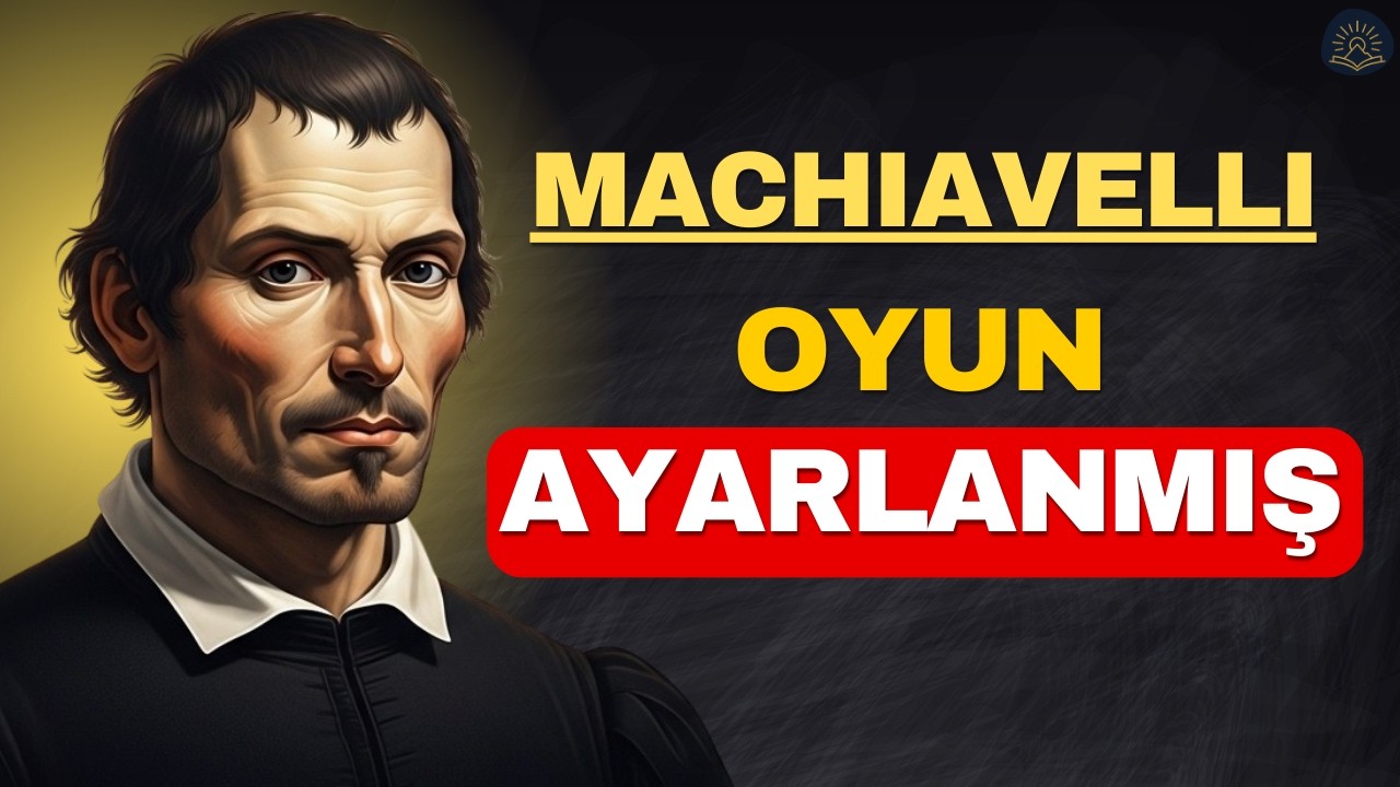 Oyunu Gördüğünde, Çaba Önemsizleşir — Machiavelli’nin Karanlık Gücü