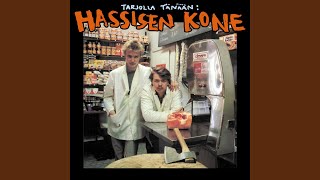 Video thumbnail of "Hassisen Kone - Odotat?!"