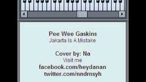 Pee Wee Gaskins - Jakarta Is A Mistake (Synth Cover)