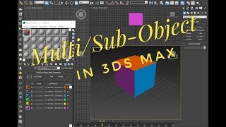 How to use Multi/Sub-Object in 3Ds max.
