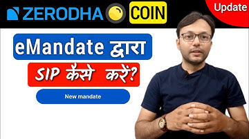 Zerodha Coin के Moblile App द्वारा e-Mandate का प्रयोग SIP के लिए ऐसे करें#moneynestblog#zerodha