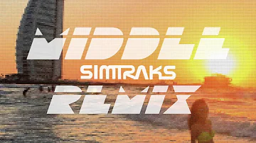 DJ Snake featuring Bipolar Sunshine - Middle (Simtraks Remix)