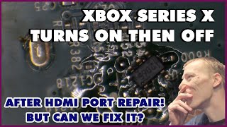 This Xbox SERIES X Won't Turn On After The HDMI Port Was Replaced! BUT Can We Fix It?