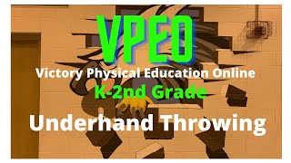 K-2nd Grade:Underhand Throw Cues/Practice