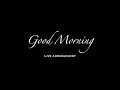 A-Town - Good Morning | Live Arrangement by Majesty