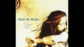 Ojos De Brujo - Barí (Full Album) 2002