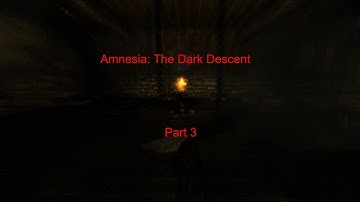 Amnesia: The Dark Descent playthrough Part 3 - How to fix an elevator