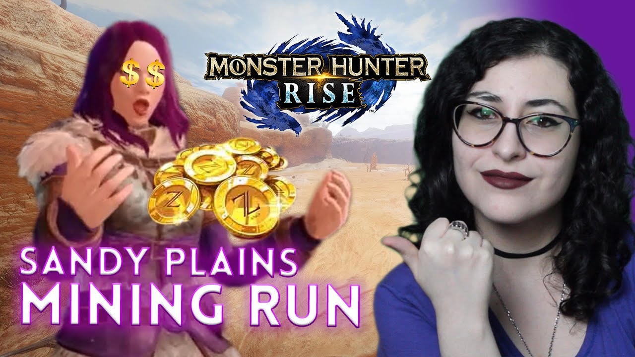 Monster Hunter Rise: The ULTIMATE Guide To INFINITE ZENNY - Mining Run in the SANDY PLAINS -Tutorial