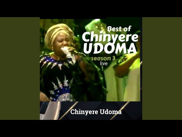 Best of Chinyere Udoma Season 3 (Live) class=