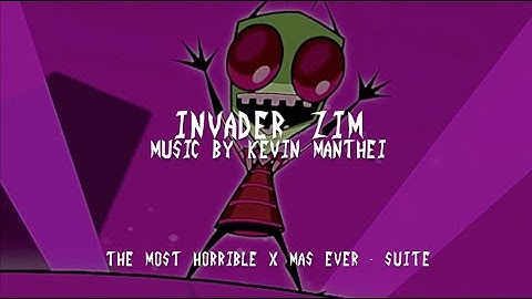 Invader Zim Ep. 129A&B | The Most Horrible Xmas Ever Suite | Soundtrack and Suite by Kevin Manthei