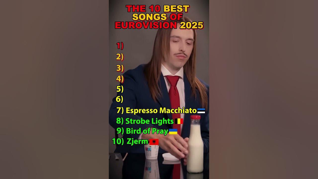 The 10 Best Songs Of Eurovision 2025 🎤