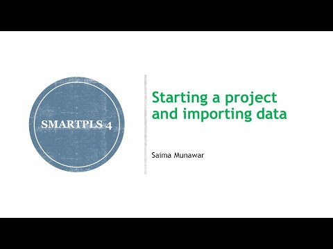 SmartPLS 4: Starting a new project and importing data