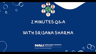 2 minute Q&A with Srijana Sharma