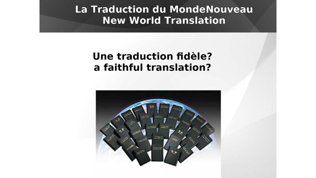 La traduction du  Monde Nouveau: Contrefaçon mondaine, mais pas nouvelle