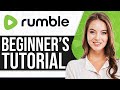 Rumble tutorial for beginners 2024 how to use rumble