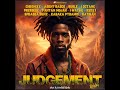 Judgement Riddim Mix (2024) Chronixx, Kabaka Pyramid, Pressure Busspipe, I Wayne x Drop Di Riddim