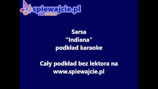 Sarsa - Indiana, podkład demo, www.spiewajcie.pl karaoke