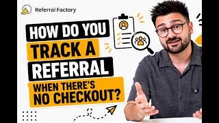 How do you track a referral when there's no checkout