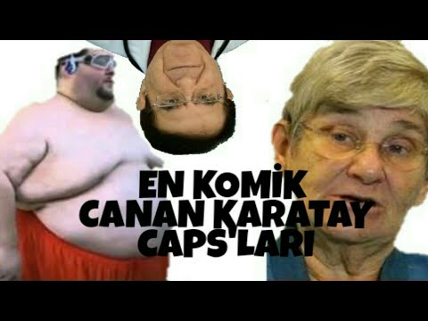 ÇOK GÜLDÜREN CANAN KARATAY CAPS'LERİ