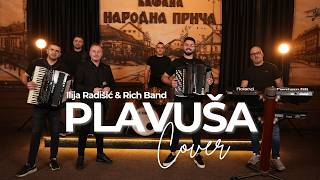 Ilija Radisic & Rich Band - Plavusa Cover