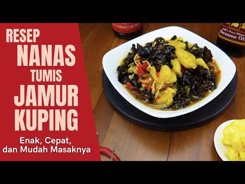 Resep Jamur Kuping Nanas