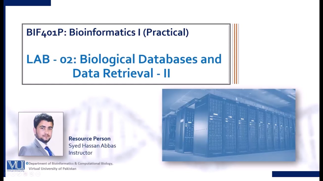 BIF401P LAB02 Biological Databases and Data Retrieval - II - YouTube
